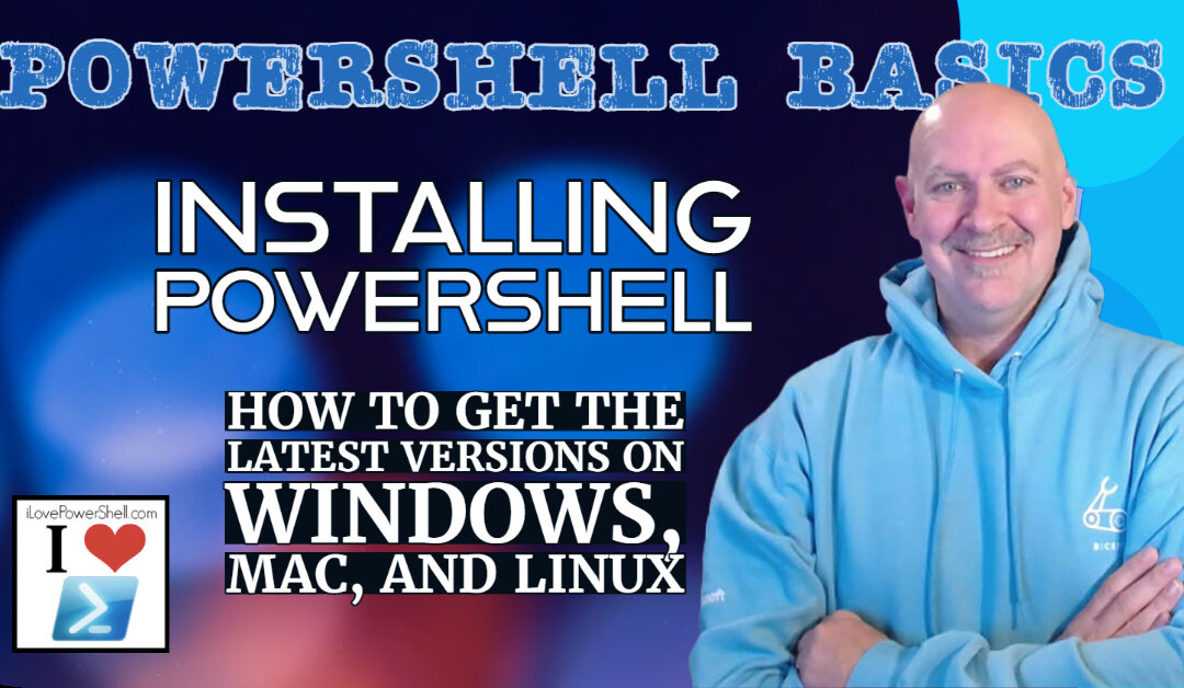 Install PowerShell on Windows, Linux or Mac